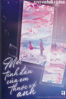 thumbnail-book-moi-tinh-dau-cua-em-thuoc-ve-anh