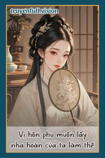 thumbnail-book-vi-hon-phu-muon-lay-nha-hoan-cua-ta-lam-the