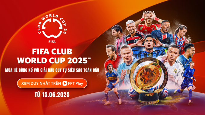 post-image-khan-gia-viet-nam-duoc-xem-truc-tiep-fifa-club-world-cup-2025